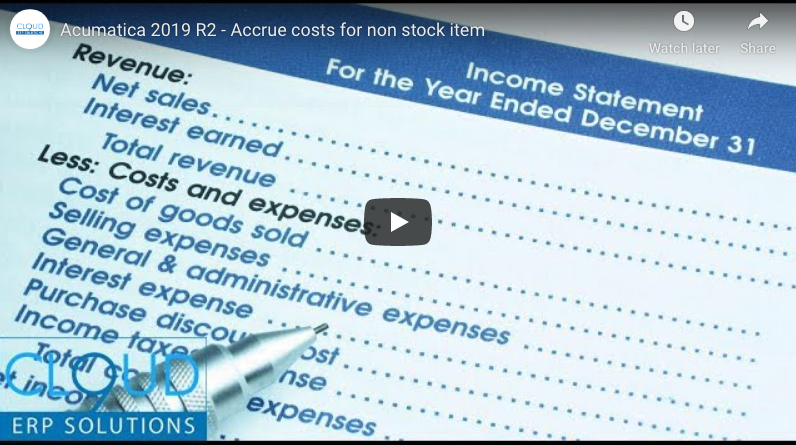Acumatica 2019 R2 – Accrue Costs for Non Stock Item 8/06/19