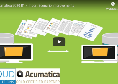 Acumatica 2020 R1 – Import Scenario Improvements 1/21/20