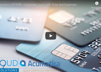 Acumatica 2019 R2 – Corporate Cards with Time and Expenses 9/03/19