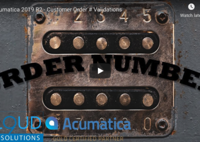 Acumatica 2019 R2 –  Customer Order Number Validations 8/13/19