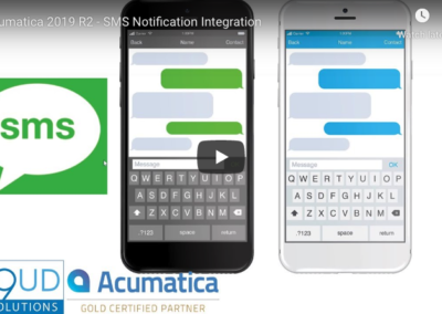 Acumatica 2019 R2 –  SMS Notification Integration 9/10/19