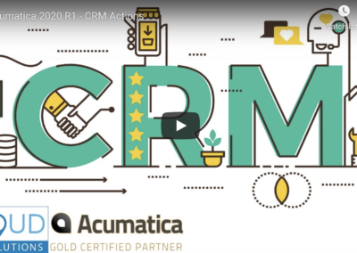 Acumatica 2020 R1 – CRM Workflow Automation 1/27/20