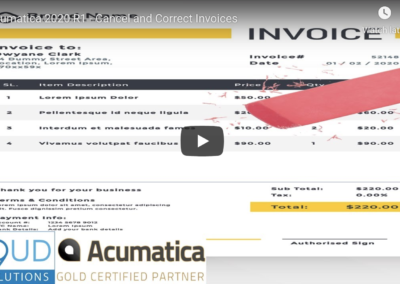 Acumatica 2020 R1 – Cancel and Correct Invoices 1/28/20