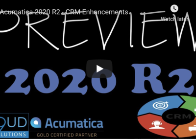 Acumatica 2020 R2 – CRM Enhancements 6/23/20