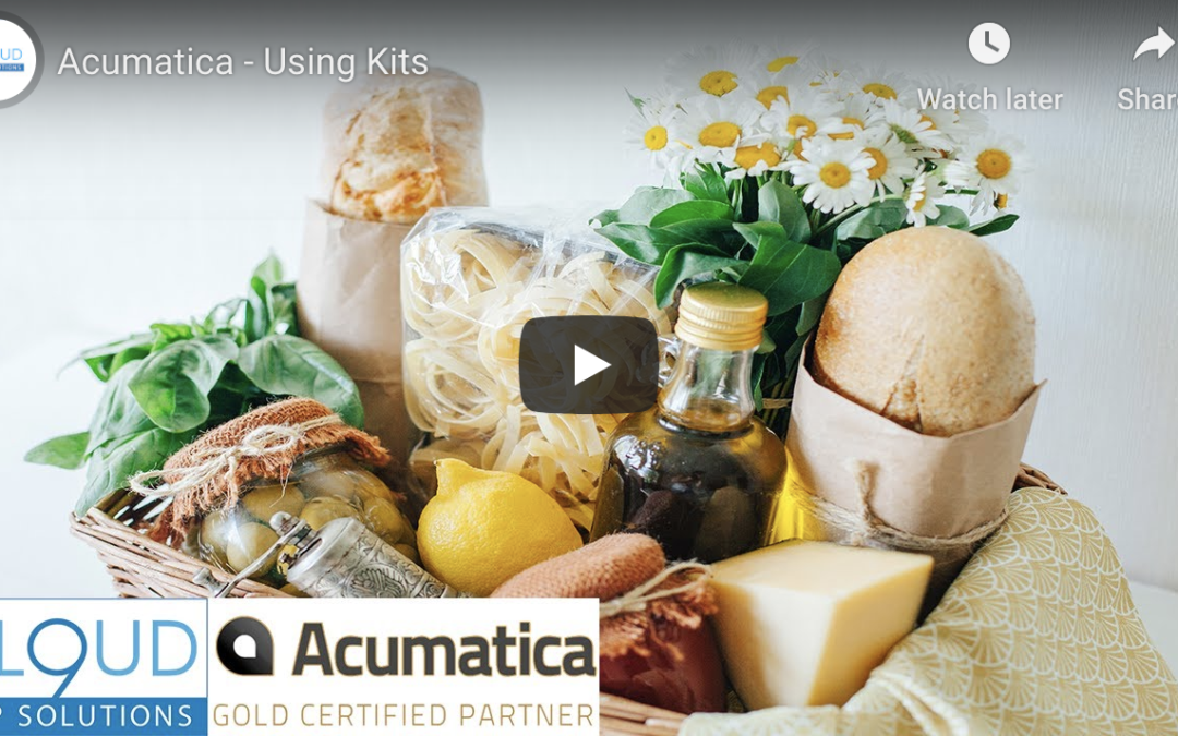 Creating Kits in Acumatica 6/09/20