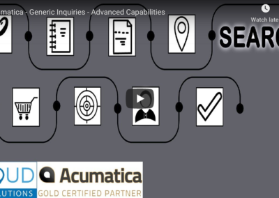 Acumatica Generic Inquiries – Advanced Capabilities 5/12/20