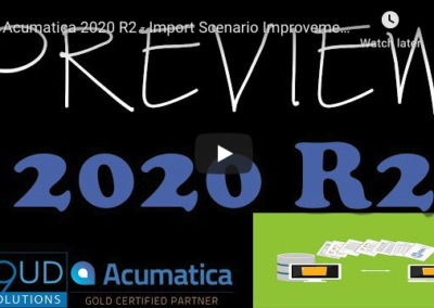 Acumatica 2020 R2 – Import Scenario Improvements 10/02/20