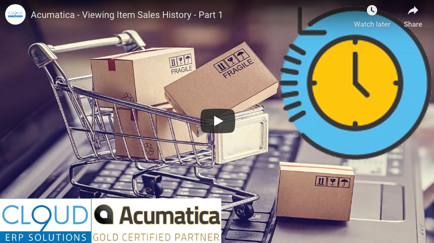 Acumatica – Viewing Item Sales History (Part 1) 10/06/20