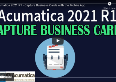 2021 R1 – Capture Business Cards with the Mobile App 3/30/21