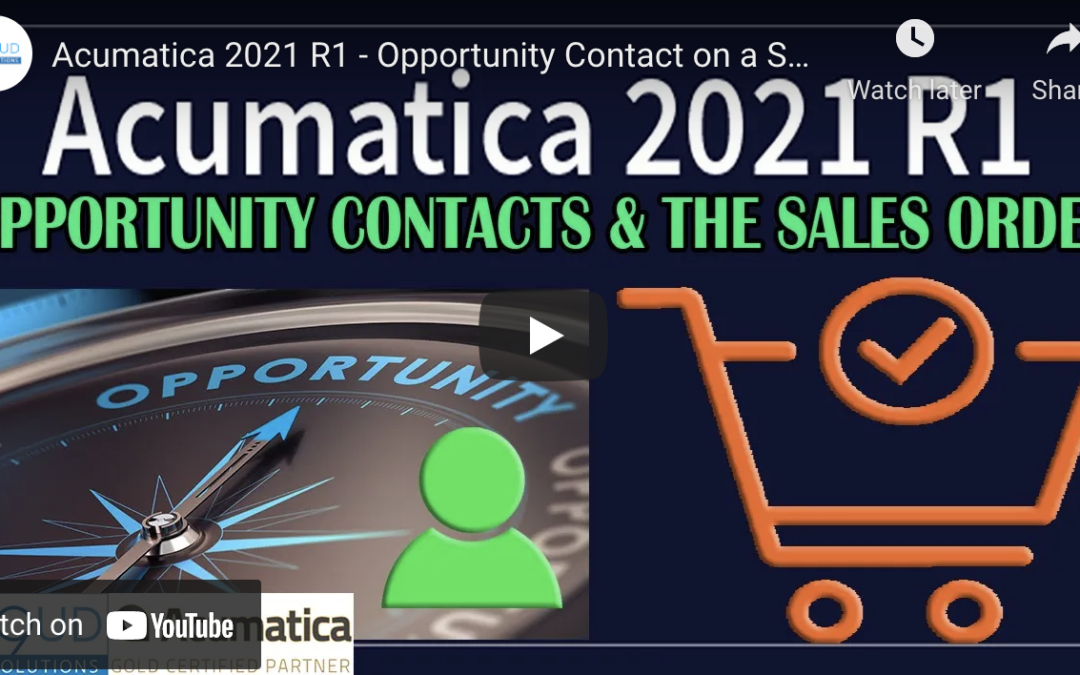 2021 R1 – Opportunity Contact on a Sales Order 5/04/21