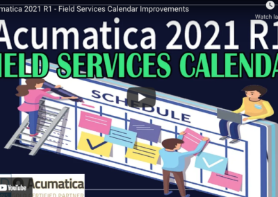 Acumatica 2021 R1 – Field Services Calendar Improvements 7/06/21