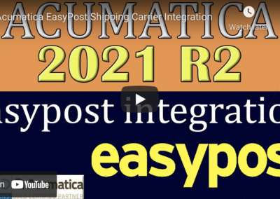 Acumatica 2021 R2 – EasyPost Shipping Carrier Integration10/12/21