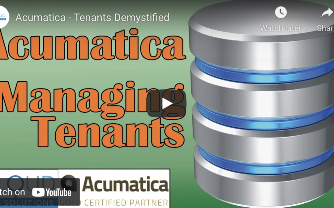 Acumatica – Tenants Demystified11/9/21