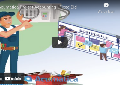 Acumatica Project Accounting – Fixed Bid2/22/22