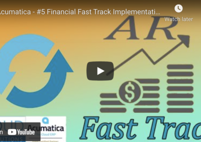 Acumatica – #5 Financial Fast Track Implementation Series – Accounts Receivable4/12/22