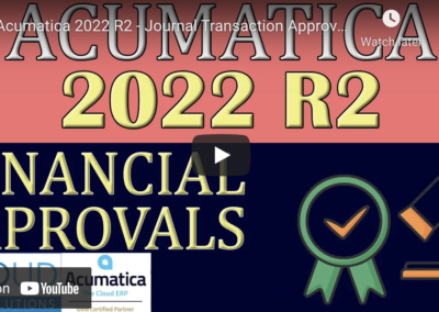 Acumatica 2022 R2 – Journal Transaction Approvals6/28/22