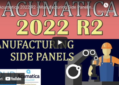 Acumatica 2022 R2 – Manufacturing Side Panel new screens8/16/22