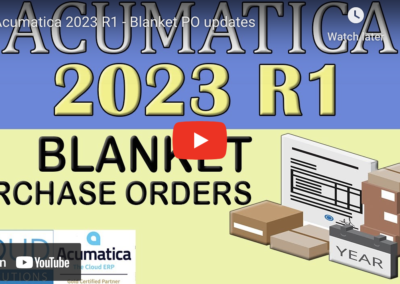 Acumatica 2023 R1 – Blanket PO updates11/22/22