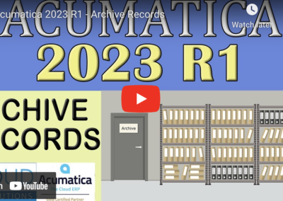 Acumatica 2023 R1 – Archive Records3/14/23